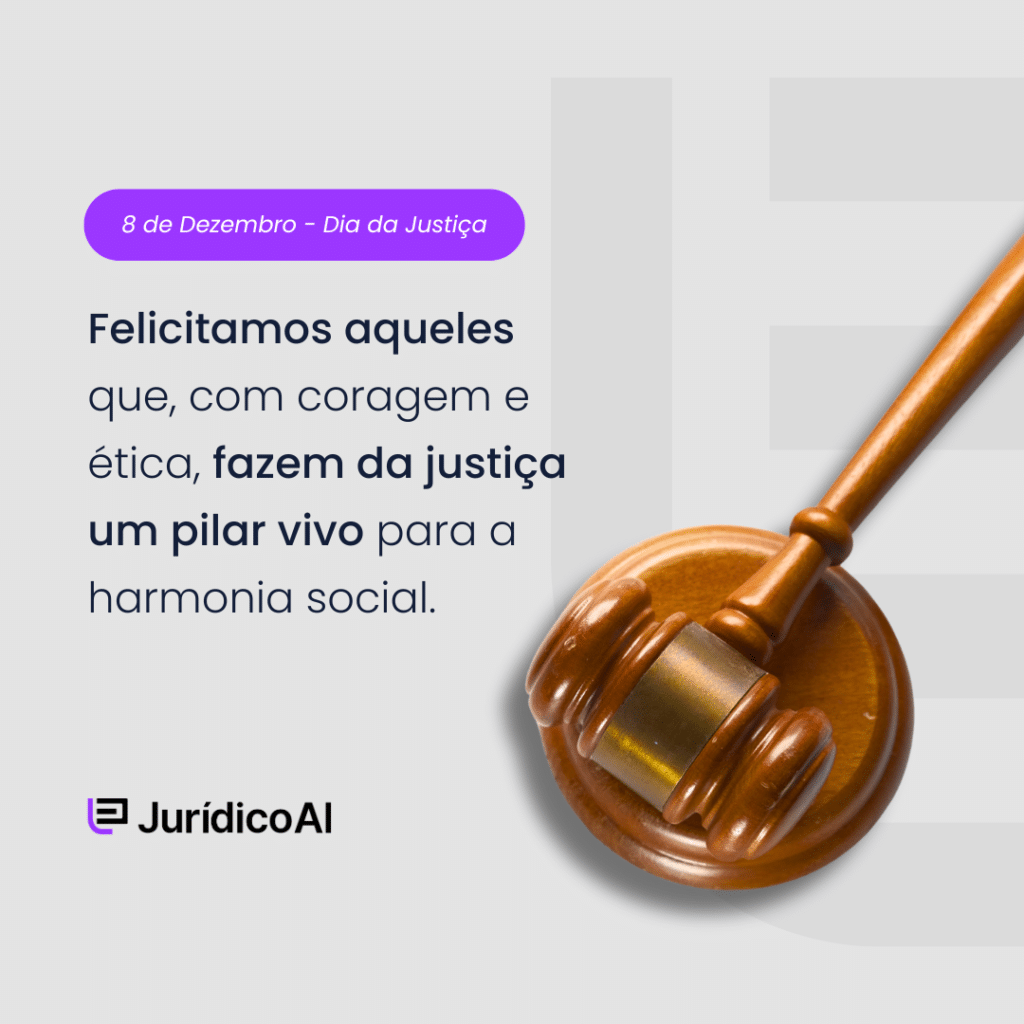 Dia da Justiça: Felicitamos aqueles que, com coragem e ética, fazem da justiça um pilar vivo para a harmonia social