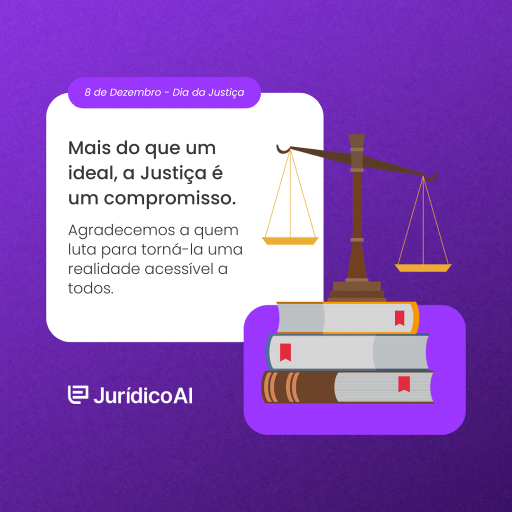 Dia da Justiça: Mais do que um ideal, a Justiça é um compromisso Agradecemos a quem luta para torná-la uma realidade acessível a todos